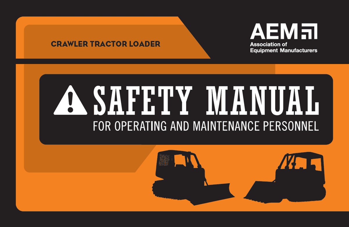 View details for Crawler Tractor / Loader Safety Manual